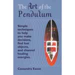 Art of the Pendulum by Cassandra Eason