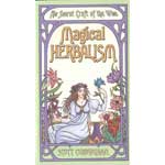 Magical Herbalism  by Scott Cunningham