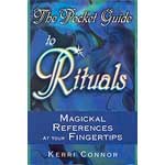 Pocket Guide to Rituals by Kerri Connor