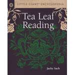 Tea Leaf Reading, Little Giant Encyclopedia by Jacky Sach