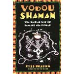 Vodou Shaman by Ross Heaven
