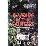 Voice in the Forest by Jimahl DiFiosa