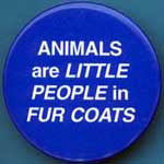 Animals Are Little People In Fur Coats