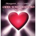 CD: Open your Heart to Love by Margaret Ann Lembo
