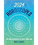 2024 Horoscopes 365 daily predictions by Pasty Bennett