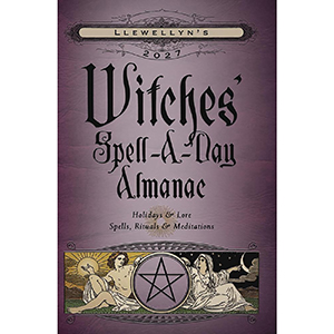 2027 Witches Spell A Day Almanac by Llewellyn