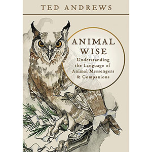 Animal Wise by Ted Andrews