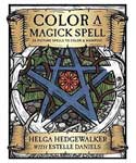 Color a Magick Spell by Helga Hedgawalker