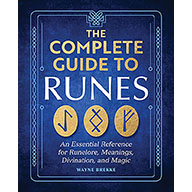Complete Guide to Runes by Wayne Brekke