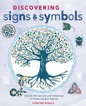 Discovering Signs & Symbols by Kirsten Riddle