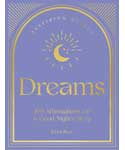 Dreams 100 Affirmations by Elicia Rose