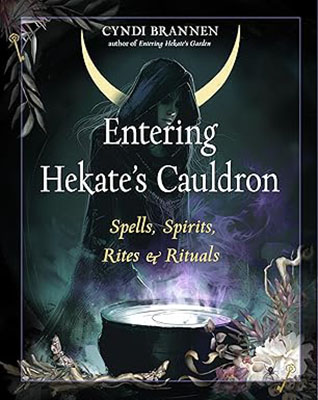 Entering Hekates Cauldron by Cyndi Brannen
