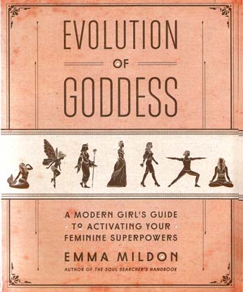 Evolution of Goddess by Emma Mildon