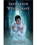 Initiation into Witchcraft by Brian Cain