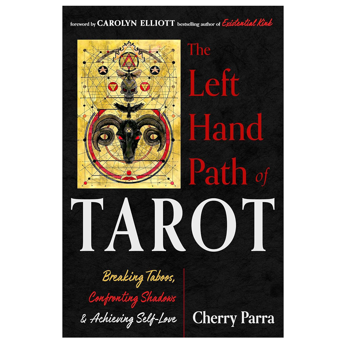 Left Hand Path of Tarot by Cherry Parra