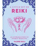 Little Bit of Reiki (hc) by Valerie Oula