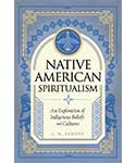 Native American Spiritualism (hc) by L M Arroto
