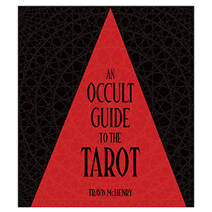 Occult Guide to the Tarot (hc) by Travis McHenry