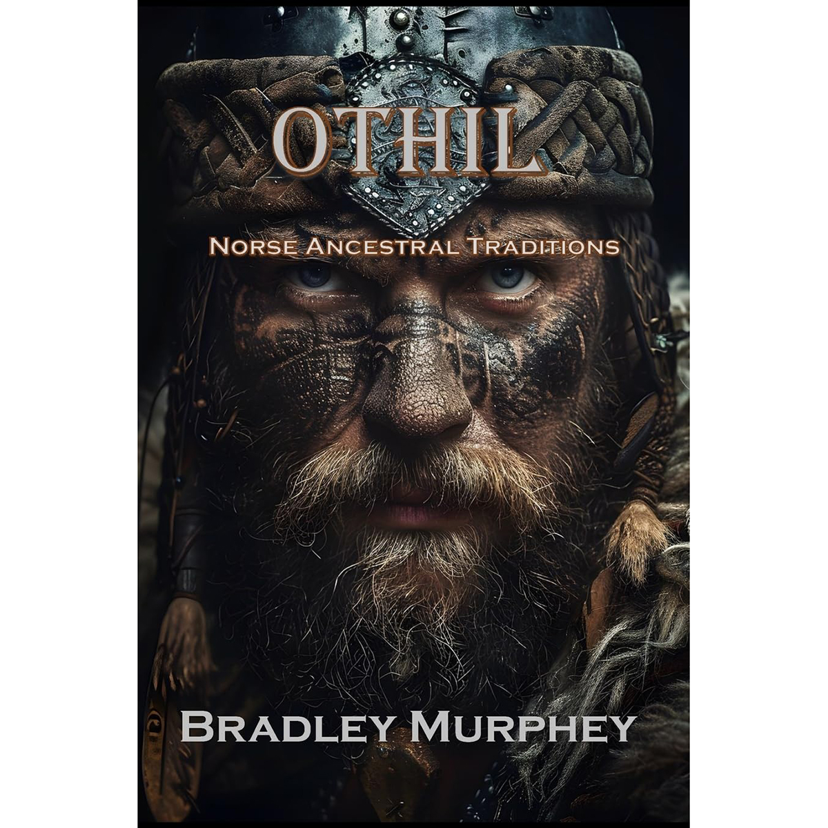 Othil, Norse Ancestral Traditions by Bradley Murrhey