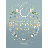 Practical Moon Magic by Katie Huang
