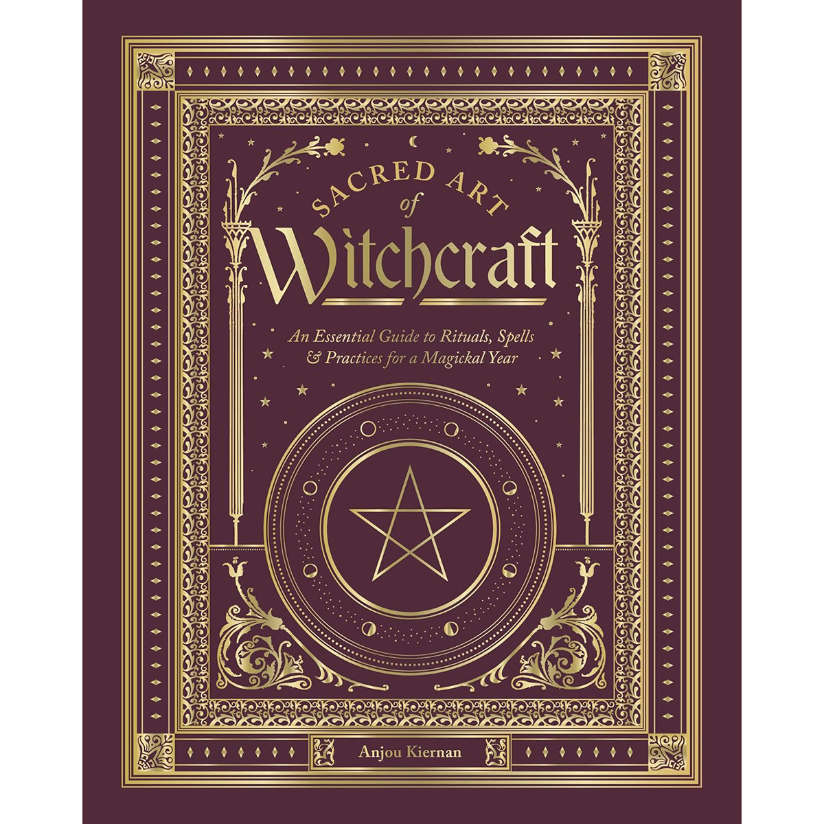 Sacred Art of Witchcraft (hc) by Anjou Kiernan