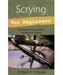 Scrying for Beginners by Donald Tyson