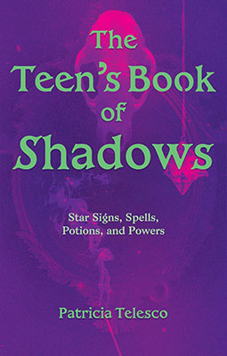Teens Book of Shadows by Patricia Telesco