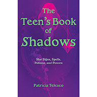 Teen's Book of Shadows by Patricia Telesco