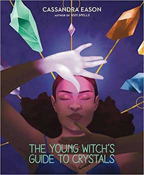 Young Witchs Guide to Crystals (hc) Cassandra Eason