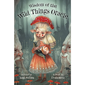 Wisdom of the Wild Things by Sullins & Evaboneva