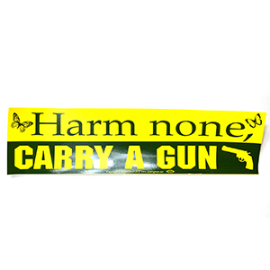 Harm None, Carry a Gun bumper sticker