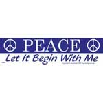 Peace: Let It Begin With Me